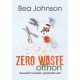 Zero Waste otthon     14.95 + 1.95 Royal Mail